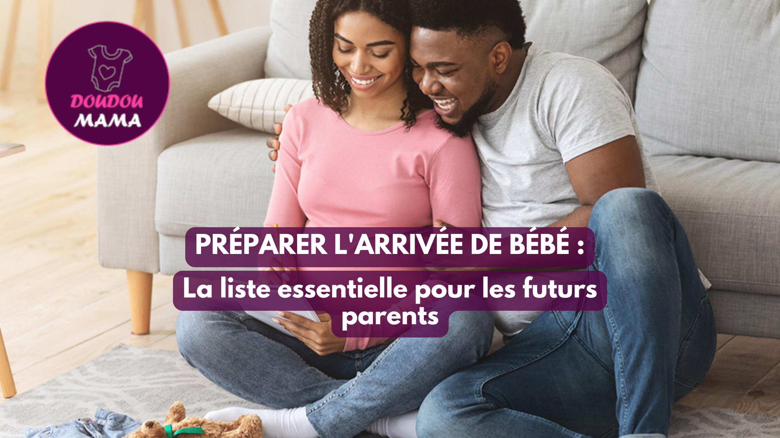 preparer arrivee de bebe doudoumama post image article